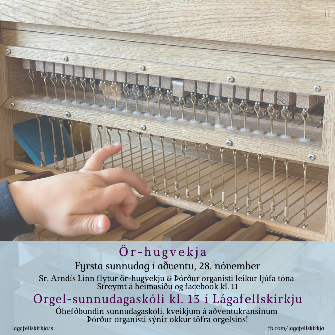 SC – Ör-hugvekja & orgel sunnudagaskóli